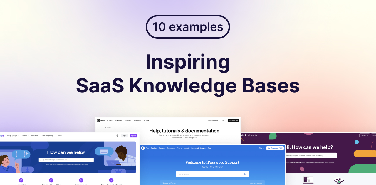 10 examples of Inspiring SaaS Knowledge Bases